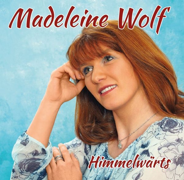 Himmelwärts - Madeleine Wolf